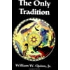 The Only Tradition, Used [Paperback]