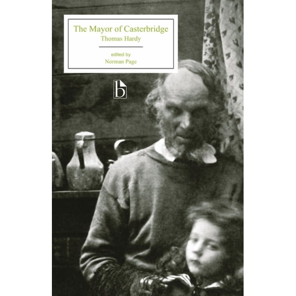 Broadview Literary Texts The Mayor of Casterbridge, (Paperback)