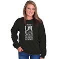 thumbnail image 3 of Cute Chocoholic All You Need is Love Women Crewneck Sweatshirt Brisco Brands X, 3 of 5