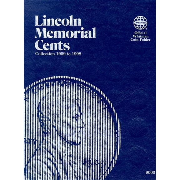 Official Whitman Coin Folder Official Whitman(r) Coin Folder - Lincoln Memorial Cents Collection #1: 1959-1998, (Hardcover)