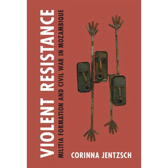 Cambridge Studies in Contentious Politic Violent Resistance, (Hardcover)