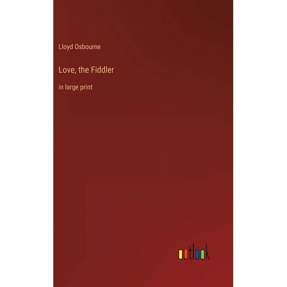 Love, the Fiddler : in large print (Hardcover)
