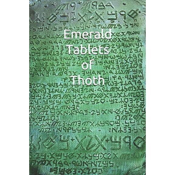 Pre-Owned Emerald Tablets of Thoth: Take control of your life write your Future Scroll (Paperback)