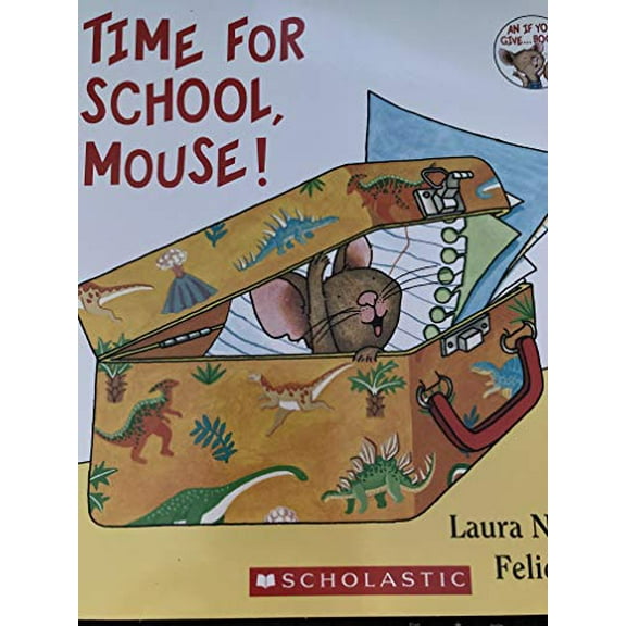 Pre-Owned Time for School, Mouse! (Paperback) 0545655404 9780545655408