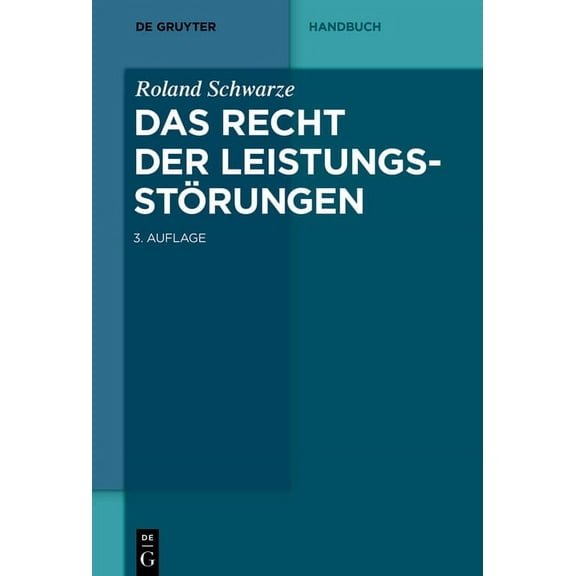 de Gruyter Handbuch Das Recht der Leistungsstörungen, (Hardcover)