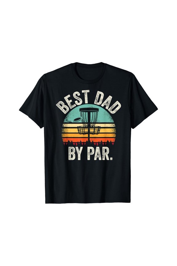 Mens Vintage Disc Golf Dad Gift - Best Dad By Par Disk Golf T-Shirt