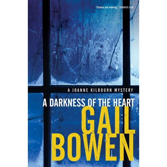 Joanne Kilbourn Mystery: A Darkness of the Heart (Paperback)