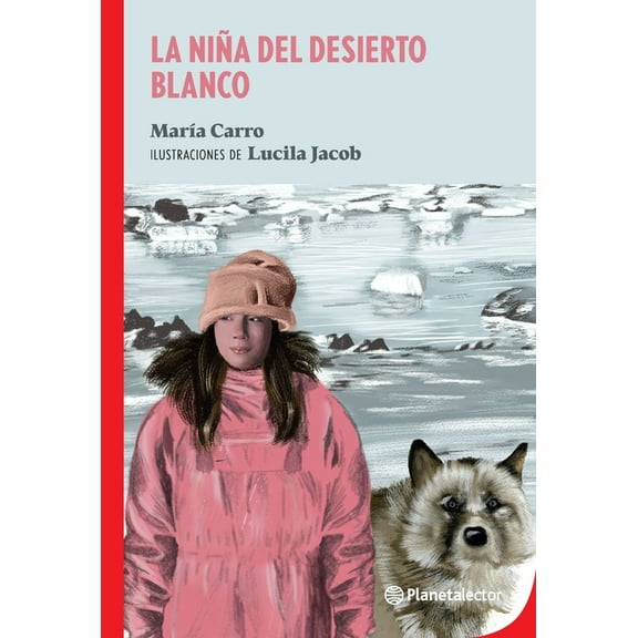 La Niña del Desierto Blanco / The Girl from the White Desert, (Paperback)