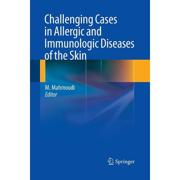 Challenging Cases in Allergic and Immunologic Diseases of the Skin, (Paperback)