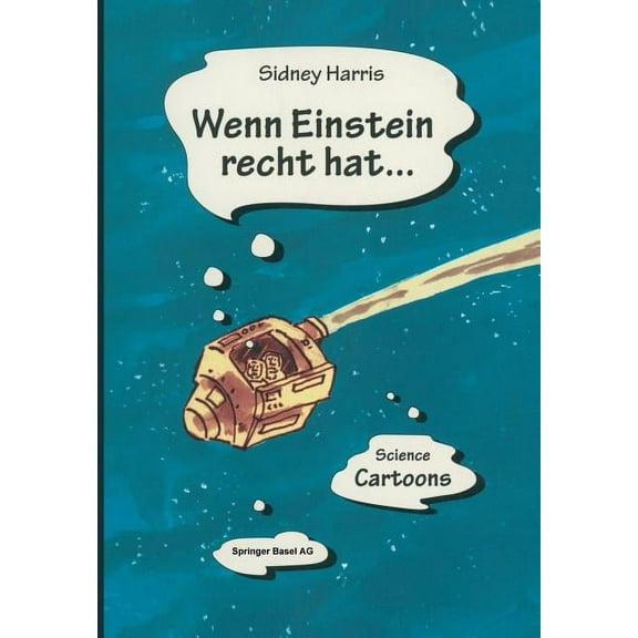 Wenn Einstein Recht Hat...: Science Cartoons, (Paperback)