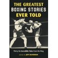 thumbnail image 1 of Les Plus Grandes Histoires de Boxe Jamais Racontées : Trente-Six Contes Incroyables de la Ring, 1 of 1