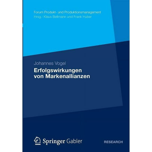 Forum Produkt- Und Produktionsmanagement Erfolgswirkungen Von Markenallianzen, (Paperback)