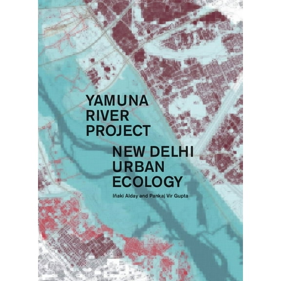 Yamuna River Project (Hardcover)