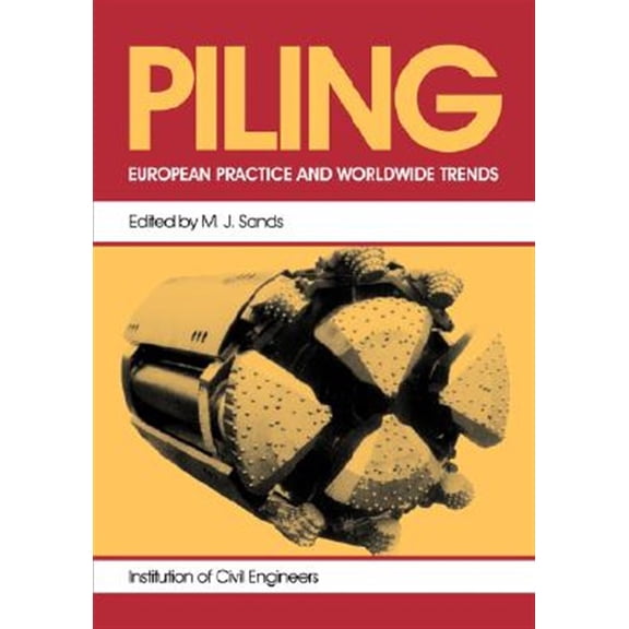 Pre-Owned Piling: European Practice and Worldwide Trends (Paperback)