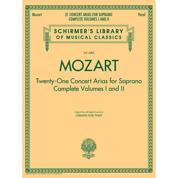 Schirmer's Library of Musical Class Mozart - 21 Concert Arias for Soprano: Schirmer Library of Classics Volume 4482, Book 4482, (Paperback)