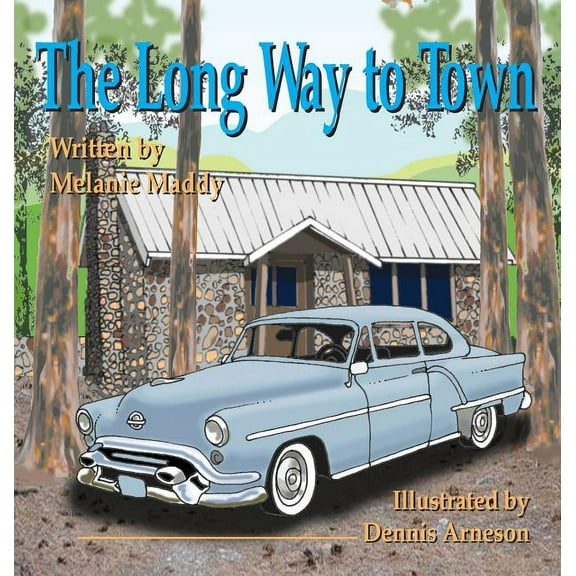 The Long Way To Town (Hardcover)