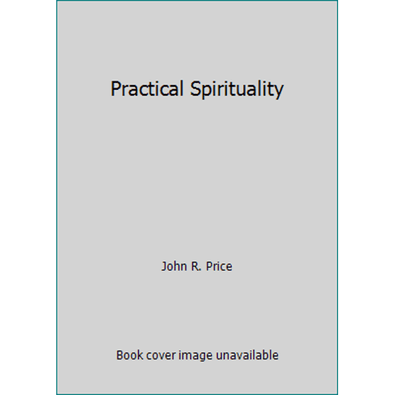 Pre-Owned Practical Spirituality (Paperback) 0942082060 9780942082067