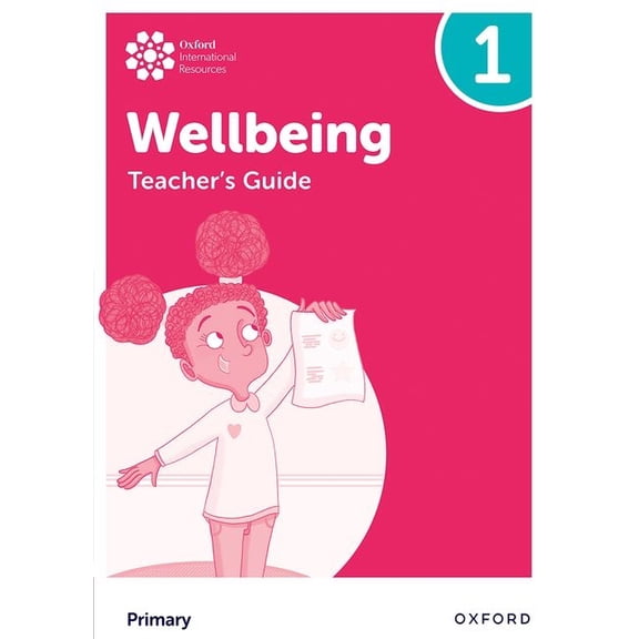 Oxford International Primary Wellbeing: Teacher Guide 1, (Paperback)
