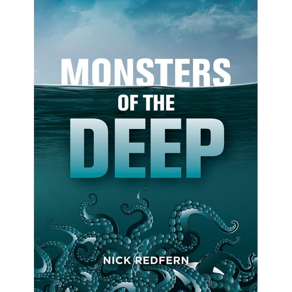 Real Unexplained! Collection Monsters of the Deep, (Paperback)