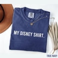 thumbnail image 6 of Shirt, My Disney Shirt, Mens Disney World Shirt, Funny Disney Shirt, Vacation Shirt, Mens Disney T-Shirt, Disney Humor, 6 of 6