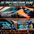 thumbnail image 3 of 303 Products Spray & Rinse Ceramic Sealant  Quick Ceramic Coating  Water-Activated SiO2 Formula  6 Months of Protection  Water Repellent Ceramic Spray  Easy to Use  16 Oz Pack of 1 30262, 3 of 9