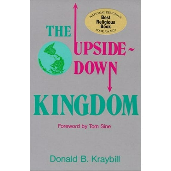 Pre-Owned The Upside-Down Kingdom (A Christian Peace Shelf Selection) (Paperback) 0836135229 9780836135220