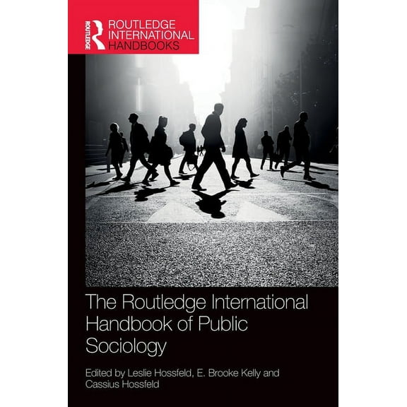 Routledge International Handbooks The Routledge International Handbook of Public Sociology, (Hardcover)