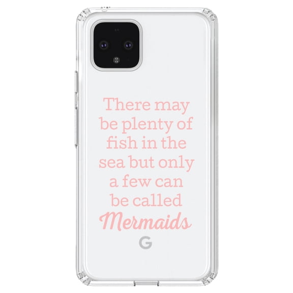 DistinctInk Clear Shockproof Hybrid Case for Google Pixel 4 XL (6.3" Screen) - TPU Bumper Acrylic Back Tempered Glass Screen Protector - Plenty of Fish in the Sea But Only a Few Mermaids