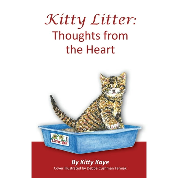 Kitty Litter: Thoughts from the Heart (Paperback)