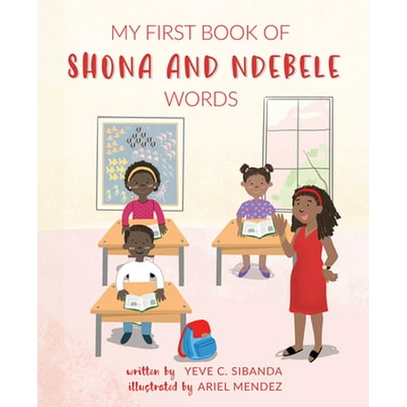 Pre-Owned My First Book of Shona and Ndebele Words (Hardcover) 1645438112 9781645438113