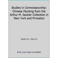 thumbnail image 1 of Pre-Owned Studies in Connoisseurship: Chinese Painting from the Arthur M. Sackler Collection in New York and Princeton (Hardcover) 0691038929 9780691038926, 1 of 1