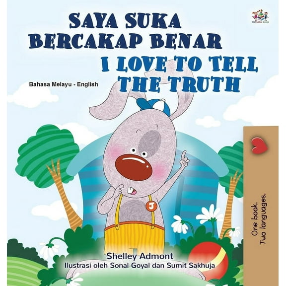 Malay English Bilingual Collection I Love to Tell the Truth (Malay English Bilingual Children's Book), (Hardcover)