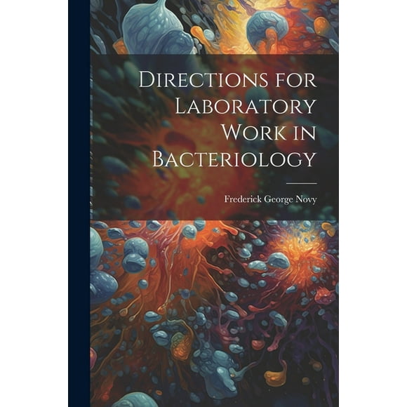 Directions for Laboratory Work in Bacteriology (Paperback)