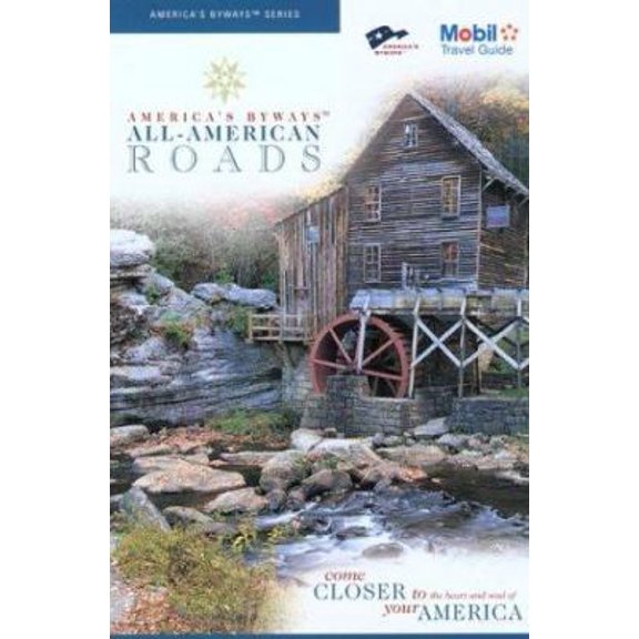 Pre-Owned Mobil Travel Guide America's Byways: All-American Roads (Paperback) 076273101X 9780762731015