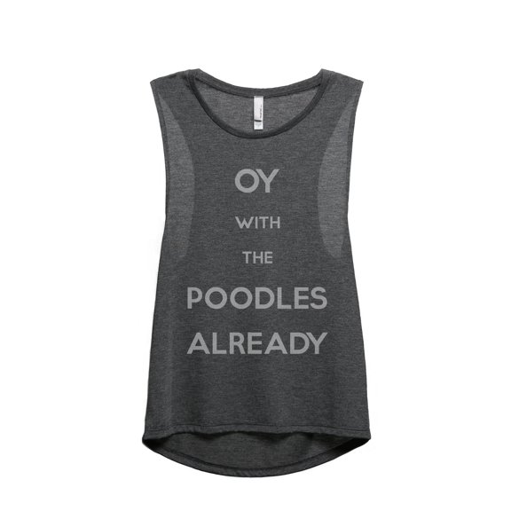 OY With The Poodles Already Women's Fashion Sleeveless Muscle Workout Yoga Tank Top Charcoal Grey Large
