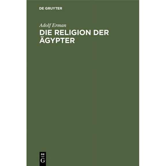 Die Religion der Ägypter (Hardcover)