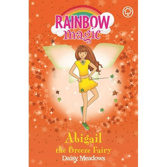 Pre-Owned Abigail: The Breeze Fairy (Rainbow Magic: The Weather Fairies, No. 2) (Paperback) 1843626349 9781843626343