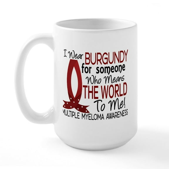 CafePress - Multiple Myeloma Means World 1 Large Mug - 15 oz Ceramic Large White Novelty Mug