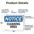 thumbnail image 2 of (2 Pack) Cleaning Area OSHA Notice Sign 14 Inch X 10 Inch Indoor / Outdoor Rust-Free Aluminum Metal Signs for Workplace, Workshop, and Construction Site, Made in the USA, 2 of 8