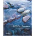 thumbnail image 1 of Rest in Practice By Webber, Jim/ Parastatidis, Savas/ Robinson, Ian, 1 of 1