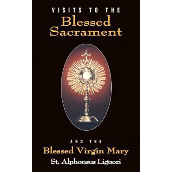 Pre-Owned Visits to the Blessed Sacrament (Paperback) 0895556677 9780895556677