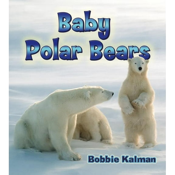 It's Fun to Learn about Baby Animals: Baby Polar Bears (Paperback)