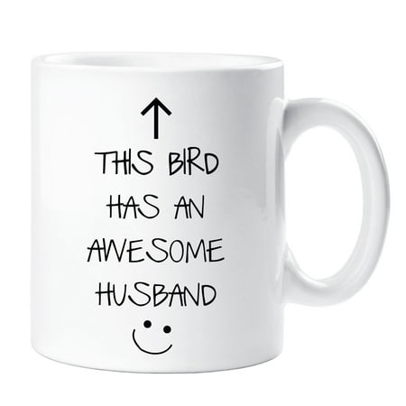 

60 Second Makeover This Bird Has An Awesome Husband Mug Valentines Wife Funny Friend Birthday Christmas