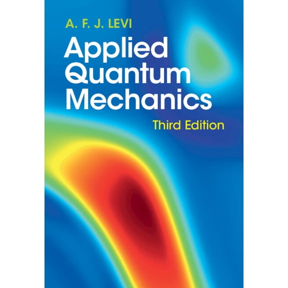 Applied Quantum Mechanics, (Hardcover)