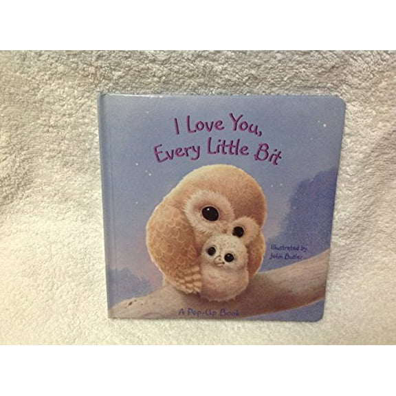 Pre-Owned I Love You, Every Little Bit (Hardcover) 1581174829 9781581174823