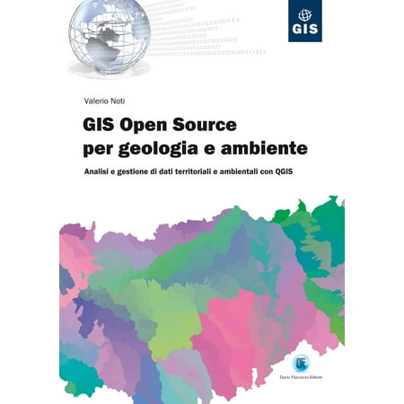 Gis Open Source per geologia e ambiente - eBook