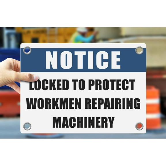 LOCKED TO PROTECT WORKMEN REPAIRING MACHINERY | Warning Notice Caution Danger 3mm PVC Sign