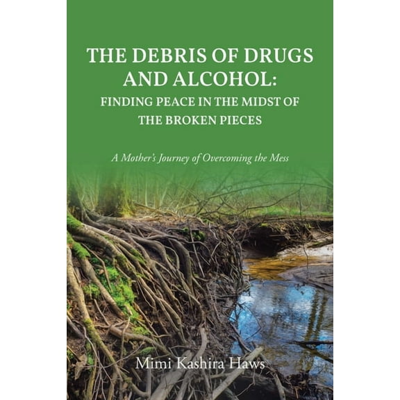The Debris of Drugs and Alcohol (Paperback)