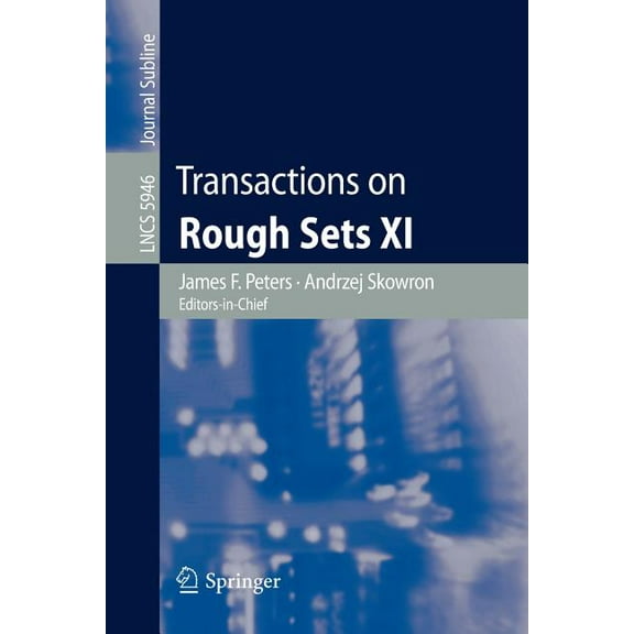 Transactions on Rough Sets XI, (Paperback)