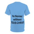 thumbnail image 2 of Unisex Cut - NO NORMAL WITHOU JESUS T-shirt, 2 of 4